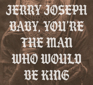 Baby, You’re The Man Who Would Be King